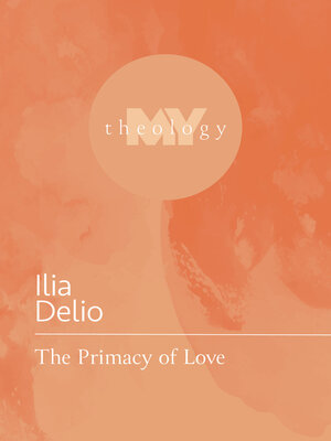 cover image of The Primacy of Love